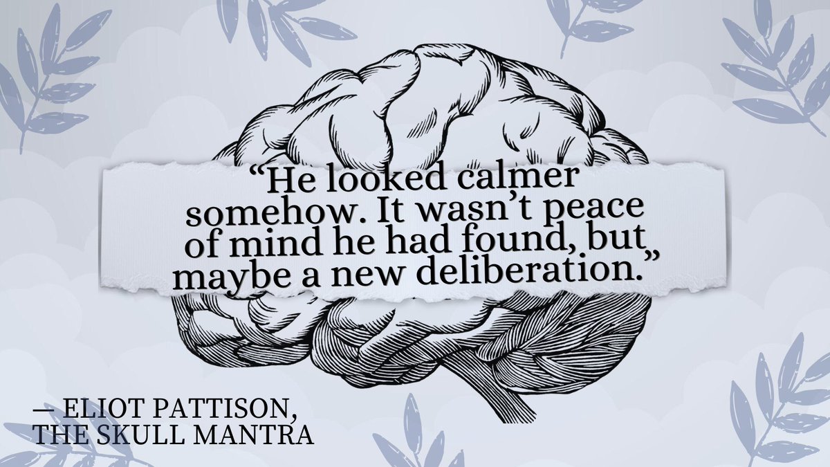 Sometimes overthinking can bring about the greatest calm. When I spend time toiling away at my writing desk, I find peace at the end of a finished novel. 

Is there any semblance of peace you've thought long and hard to achieve? 🕊️ #TheSkullMantra