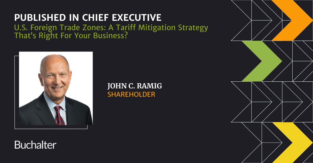 Buchalter (@buchalterlaw) on Twitter photo Buchalter Shareholder John C. Ramig’s latest article in <a href="/ChiefExecGrp/">Chief Executive</a> explores how Foreign Trade Zones can help businesses cut tariffs, streamline supply chains, and reduce compliance costs.
Read more: bit.ly/4ku3kAD
#Buchalter #Tariffs #SupplyChain Buchalter Shareholder John C. Ramig’s latest article in <a href="/ChiefExecGrp/">Chief Executive</a> explores how Foreign Trade Zones can help businesses cut tariffs, streamline supply chains, and reduce compliance costs.
Read more: bit.ly/4ku3kAD
#Buchalter #Tariffs #SupplyChain