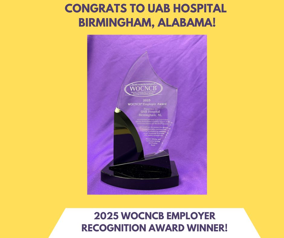 Congratulations to UAB Hospital – Birmingham, Alabama the 2025 WOCNCB Employer Recognition Award Winner🏆! Read about UAB Hospital: wocncb.org/get-involved/e… #WOCNCB #WOCNext2025 #Award #UAB  #WOC #certification #CWOCN #tbt