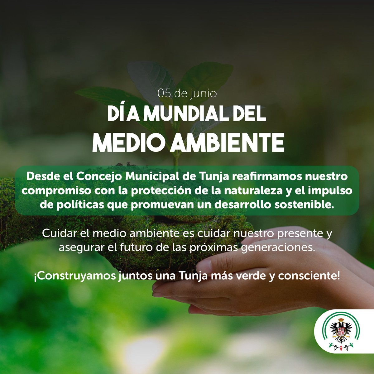 Hoy conmemoramos el Día Mundial del Medio Ambiente
Desde el Concejo Municipal de Tunja reafirmamos nuestro compromiso con la sostenibilidad y el cuidado del entorno.

Cuidar el planeta es una tarea de todos. 🌎💚

#DíaDelMedioAmbiente #ConcejoDeTunja
