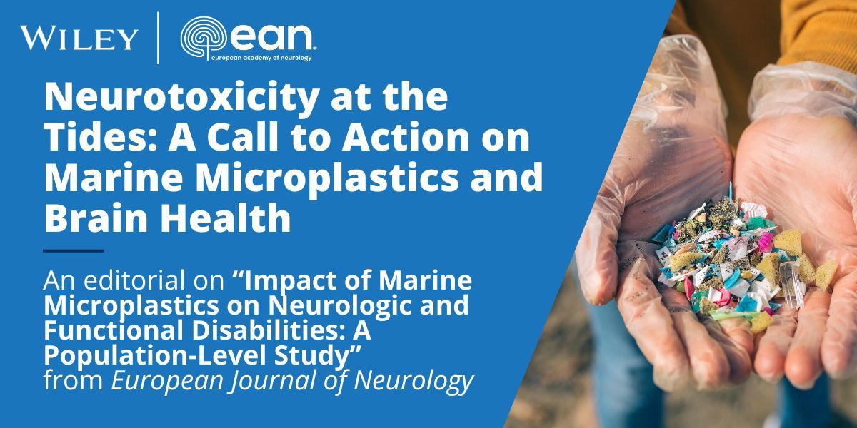 European Journal of Neurology (@eurjournalneuro) on Twitter photo 🌊 "Marine microplastics, once a symbol of environmental neglect, are now emerging as potential agents of neurological harm."
Read the editorial by Marfella & Kallweit: onlinelibrary.wiley.com/doi/10.1111/en…
and the article by Makwana et al.: onlinelibrary.wiley.com/doi/10.1111/en…
<a href="/EANeurology/">European Academy of Neurology</a> <a href="/WileyNeuro/">Wiley Neuro</a> 🌊 "Marine microplastics, once a symbol of environmental neglect, are now emerging as potential agents of neurological harm."
Read the editorial by Marfella & Kallweit: onlinelibrary.wiley.com/doi/10.1111/en…
and the article by Makwana et al.: onlinelibrary.wiley.com/doi/10.1111/en…
<a href="/EANeurology/">European Academy of Neurology</a> <a href="/WileyNeuro/">Wiley Neuro</a>