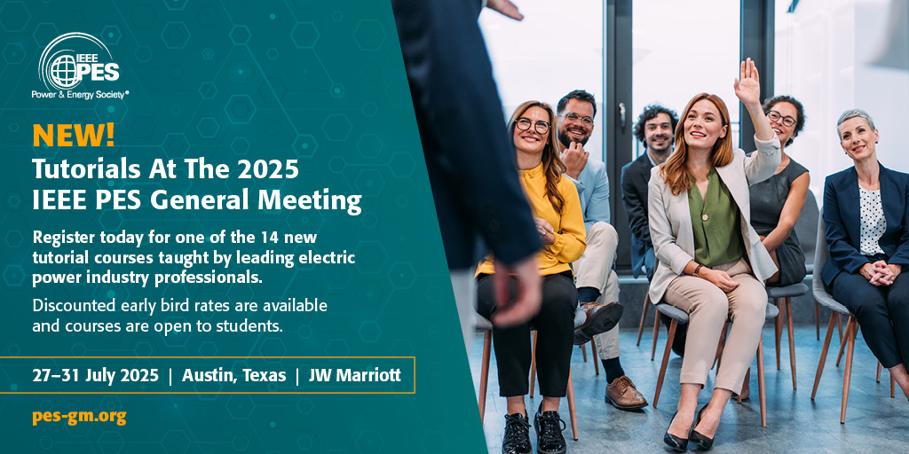 IEEE Power & Energy Society General Meeting (@ieeepesgm) on Twitter photo 📚 Participate in a Tutorial at the 2025 <a href="/ieee_pes/">IEEE Power & Energy Society</a> GM!
All 14 Tutorials will take place on Sunday, 27 July, and educational credits can be earned for attending these classes (PDHs & CEUs).
Learn more about all of the courses being offered here: pes-gm.org/2025-austin/20… 📚 Participate in a Tutorial at the 2025 <a href="/ieee_pes/">IEEE Power & Energy Society</a> GM!
All 14 Tutorials will take place on Sunday, 27 July, and educational credits can be earned for attending these classes (PDHs & CEUs).
Learn more about all of the courses being offered here: pes-gm.org/2025-austin/20…