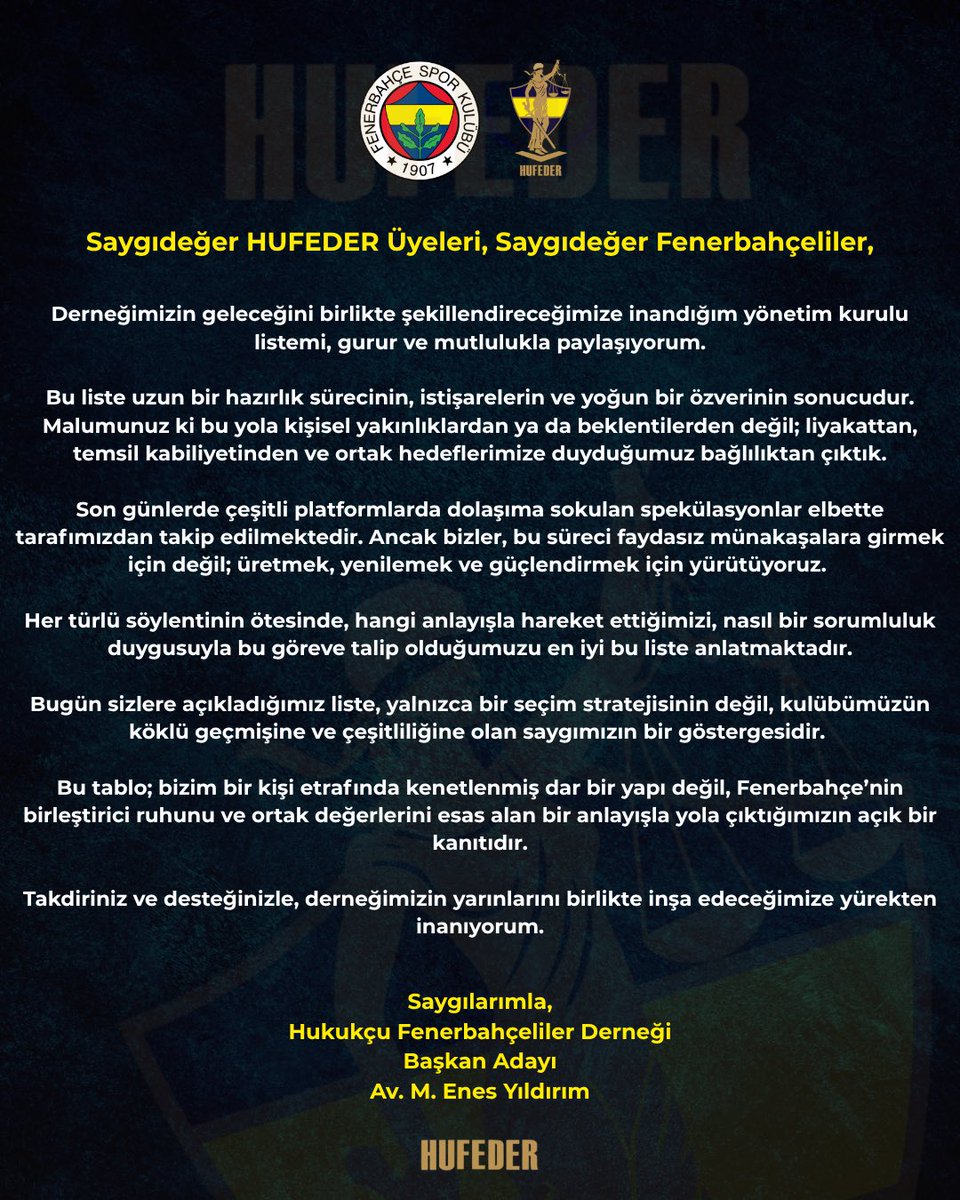 MEnesYildirimm's tweet photo. Saygıdeğer HUFEDER Üyeleri, Saygıdeğer Fenerbahçeliler,

Derneğimizin geleceğini birlikte şekillendireceğimize inandığım yönetim kurulu listemi, gurur ve mutlulukla paylaşıyorum.

Takdiriniz ve desteğinizle, derneğimizin yarınlarını birlikte inşa edeceğimize yürekten inanıyorum. https://t.co/C7Bw4lcPe6