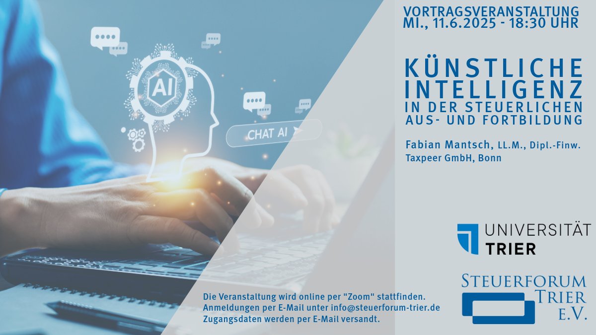 Henning Tappe (@htappe) on Twitter photo Wir haben auf ein #Online-Format umgestellt, daher vielleicht auch für einen größeren Kreis interessant: Herzliche Einladung zur Vortragsveranstaltung: "#KI in der steuerlichen Aus- und Fortbildung" beim <a href="/Steuerforum_eV/">Steuerforum Trier e.V.</a> an der <a href="/TrierUni/">Universität Trier</a> Wir haben auf ein #Online-Format umgestellt, daher vielleicht auch für einen größeren Kreis interessant: Herzliche Einladung zur Vortragsveranstaltung: "#KI in der steuerlichen Aus- und Fortbildung" beim <a href="/Steuerforum_eV/">Steuerforum Trier e.V.</a> an der <a href="/TrierUni/">Universität Trier</a>