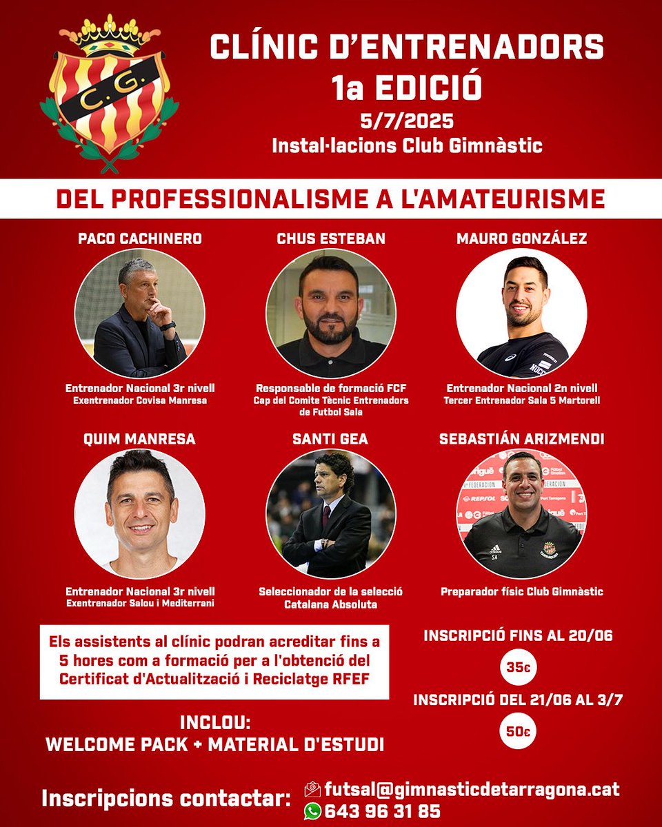 𝐂𝐋𝐈́𝐍𝐈𝐂 𝐃’𝐄𝐍𝐓𝐑𝐄𝐍𝐀𝐃𝐎𝐑𝐒 – 𝟏𝐚 𝐄𝐃𝐈𝐂𝐈𝐎́
🗓 5 de juliol de 2025
📍 Club Gimnàstic de Tarragona

Del professionalisme a l’amateurisme, una jornada única per entrenadors/es que vulguin créixer i aprendre amb alguns dels millors referents del futbol sala! 🔝⚽