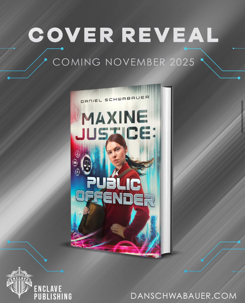 COVER REVEAL! Check out the cover for Maxine Justice: Public Offender by Daniel Schwabauer releasing in November 2025! 

#CoverReveal #ScienceFiction

enclavepublishingstore.com/maxine-justice…
