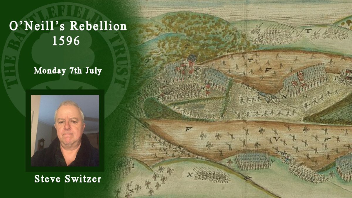 Monday 7th July 2025, 8pm
Battlefields Trust Online Talk: O'Neill's Rebellion 1596

For further details, see 'Events' in our bio.