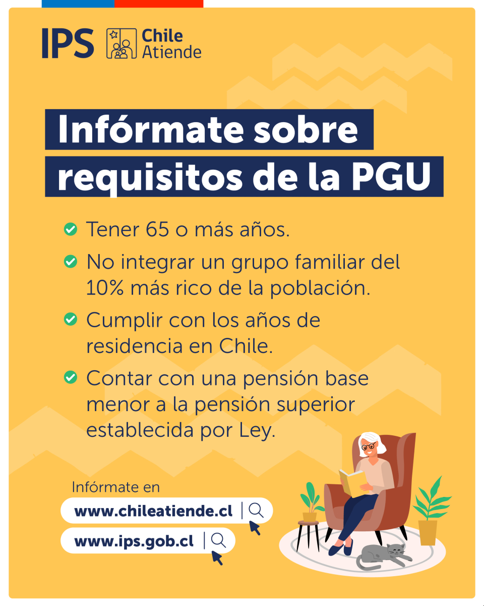 😮 ¿Tienes 65 años o más y aún no solicitas la Pensión Garantizada Universal (PGU)? ¡Hazlo ahora con tu #ClaveÚnica!

Para acceder, debes cumplir los siguientes requisitos 👉 tinyurl.com/35c2tv2b

📲 ¡Haz el trámite hoy para mejorar el monto de tu pensión!