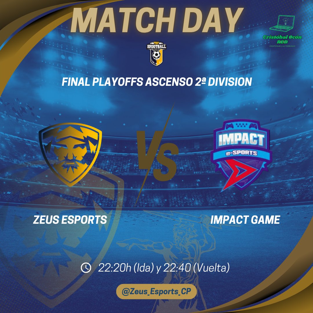 ⚽️ 𝗙𝗶𝗻𝗮𝗹 𝗱𝗲 𝗽𝗹𝗮𝘆𝗼𝗳𝗳𝘀 𝗱𝗲 𝗮𝘀𝗰𝗲𝗻𝘀𝗼 𝗮 𝟮ª 𝗗𝗶𝘃𝗶𝘀𝗶𝗼́𝗻 <a href="/PLGeFootBall/">PLG España</a> 

🆚 <a href="/ImpactGame_PS5/">Impact Game eSports</a> 
⏰ 22:20h y 22:40h

#GoZeus