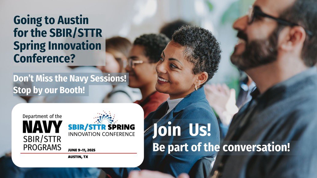 Meet Us at the SBIR/STTR Spring Innovation Conference! We are excited to be part of this event, taking place June 9-11 in Austin, TX. Join our sessions and stop by our booth at the SBIR/STTR Pavilion, JW Grand Ballroom! #TCW25 #SeedTheFuture #SBIR #STTR #NavalX #DoDInnovates