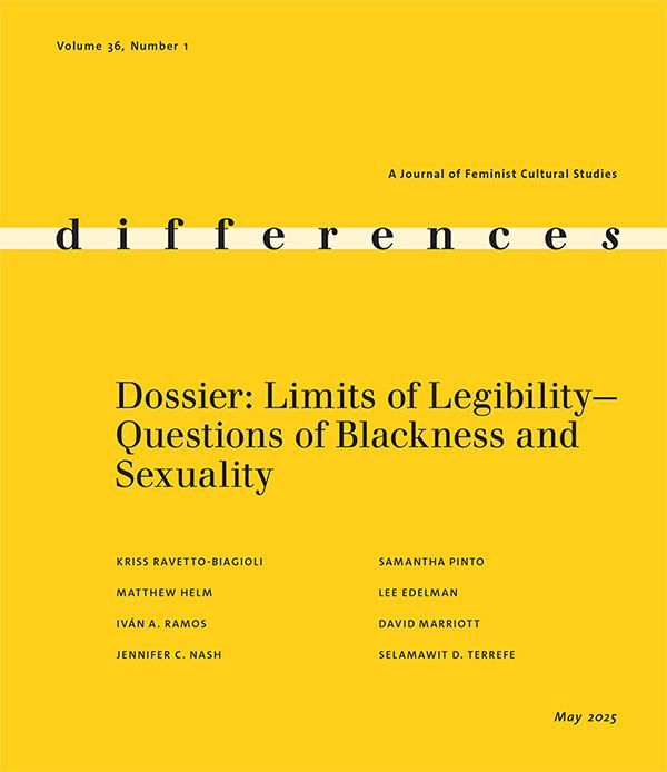 DukePress's tweet image. "Dossier: Limits of Legibility—Questions of Blackness and Sexuality," a special issue of @differences_DUP (36:1), is available! View the TOC and read "Ce n’est pas ça: Blackness, Sex, and the Set of Illegibles" by Lee Edelman, freely available through 9/5: buff.ly/FhdR7Ft