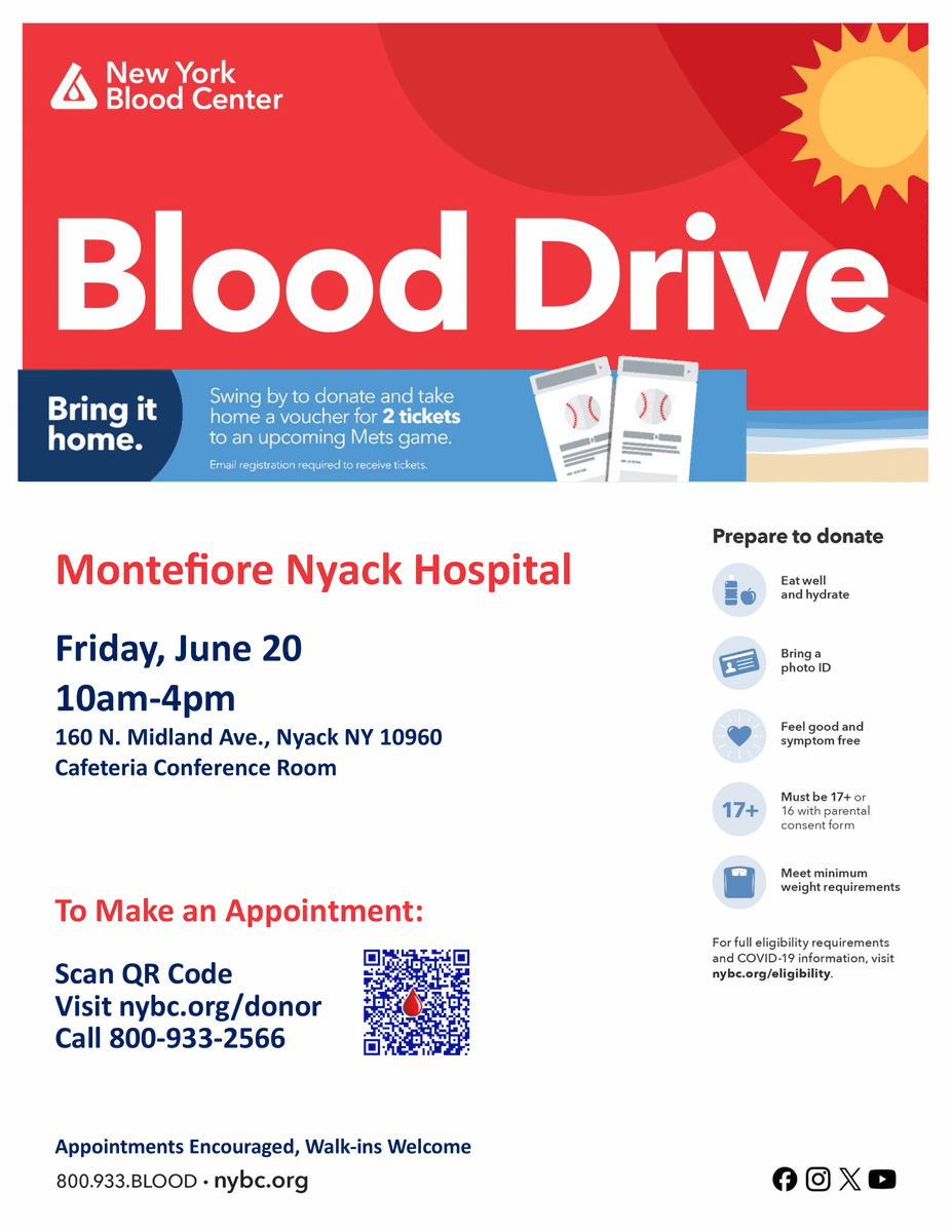 Montefiore Nyack Hospital is hosting a blood drive with the New York Blood Center on Friday, June 20, 2025, from 10:00 a.m. to 4:00 p.m. Appointments are highly encouraged. To schedule an appointment, visit donate.nybc.org/donor/schedule….