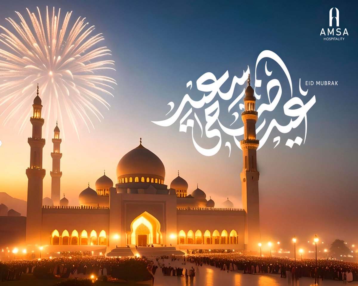 HospitalityAmsa's tweet photo. #عيد_مبارك من #امسا_للضيافة! ✨ نتمنى لكم #عيد_أضحى مليئاً بالفرح والسلام. 

#EidMubarak from #Amsa Hospitality! ✨ May this blessed #EidAladha bring you immense joy &amp; peace. https://t.co/KNgl1l9hIB