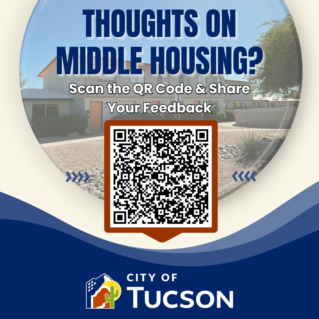 Your voice matters for Middle Housing in Tucson. Share feedback on how duplexes, triplexes &amp; townhomes can address housing needs. Plan due by Jan 1, 2026. Feedback form open through June 30th: tucsonpdsd.info/MiddleHousingF…