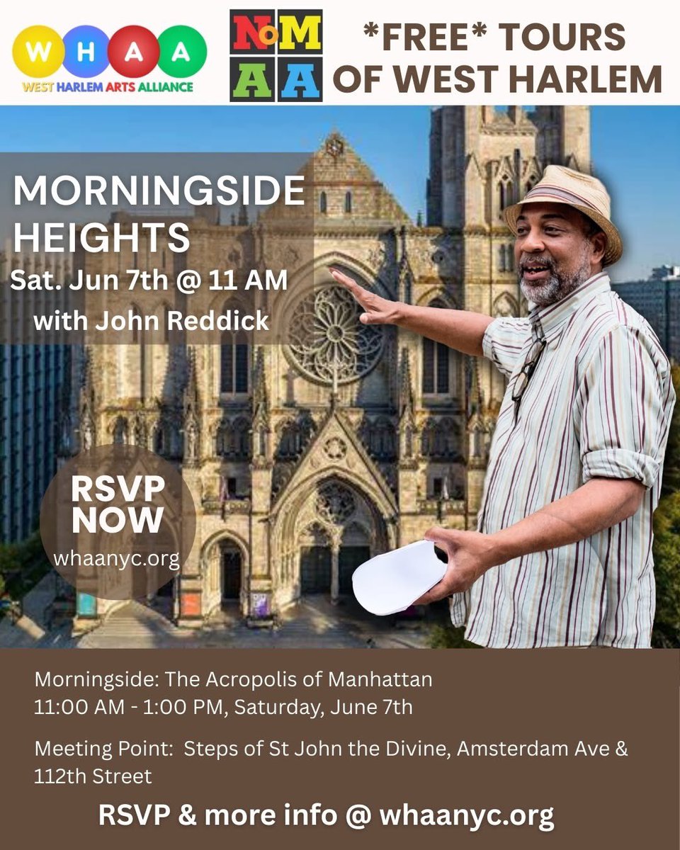 WestHarlemDC's tweet photo. FREE Walking Tours of #WestHarlem

Saturday, June 7, 14 &amp; 28, 2025

Immerse yourself in the vibrancy of West Harlem through walking tours led by John Reddick. John is a Cultural Historian, Architect, &amp; Founding Member of #HarlemPride.

More info: https://t.co/Go5uOOY0un

#Harlem https://t.co/2O5Jhv3Hob