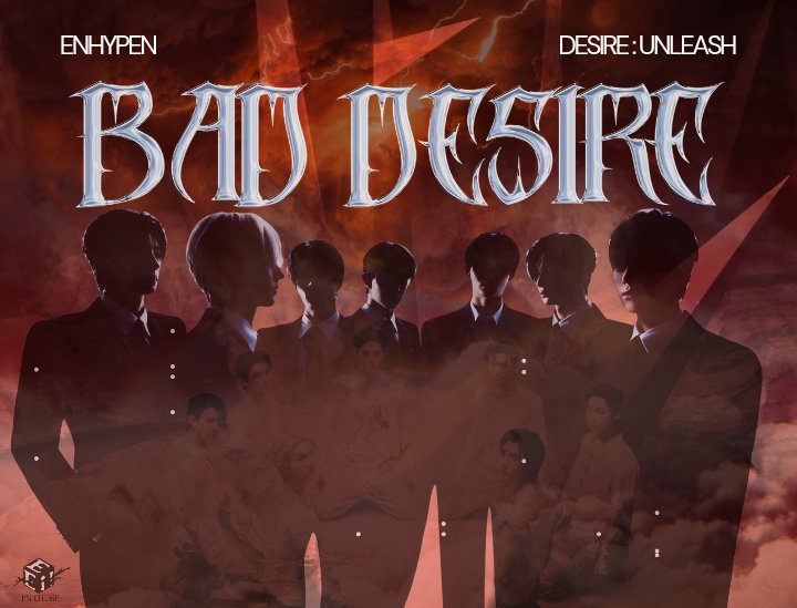 _ENCREASE's tweet image. #ENHYPEN #DESIRE_UNLEASH  #BadDesire #WithorWithoutYou 
#ENCREASE_STREAM TEAM 🧵: