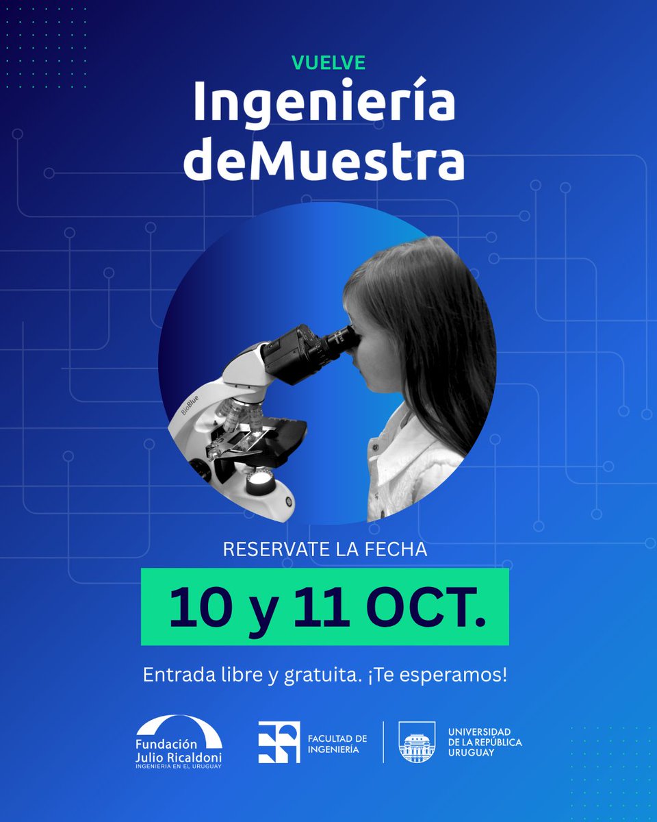 🗓️ La 17.ª edición de Ingeniería deMuestra será el viernes 10 y sábado 11 de octubre en Facultad de Ingeniería
⁣
Este año, la consigna central será:
🌱 “Ciencia aplicada al crecimiento sostenible”

📣 Entrada libre y gratuita

#IdM #IngenieriadeMuestra #Fing #FundacionRicaldoni