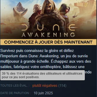 Les premières heures de Dune: Awakening sont assez compliquées 😬

Seulement 39 % d'avis positifs sur Steam ! Les critiques sont notamment dues aux crashs.
