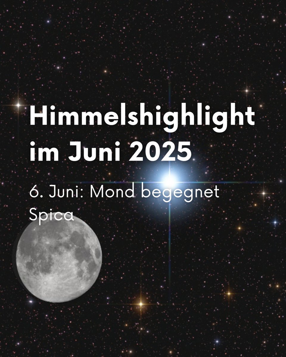 Zwei besondere Lichtpunkte begegnen sich am Abend des 6. Juni: Der zunehmende Mond trifft auf Spica, den hellsten Stern in der Jungfrau. Wie ihr die beiden beobachten könnt, erfahrt ihr unter shorturl.at/9clLk #himmelsjahr