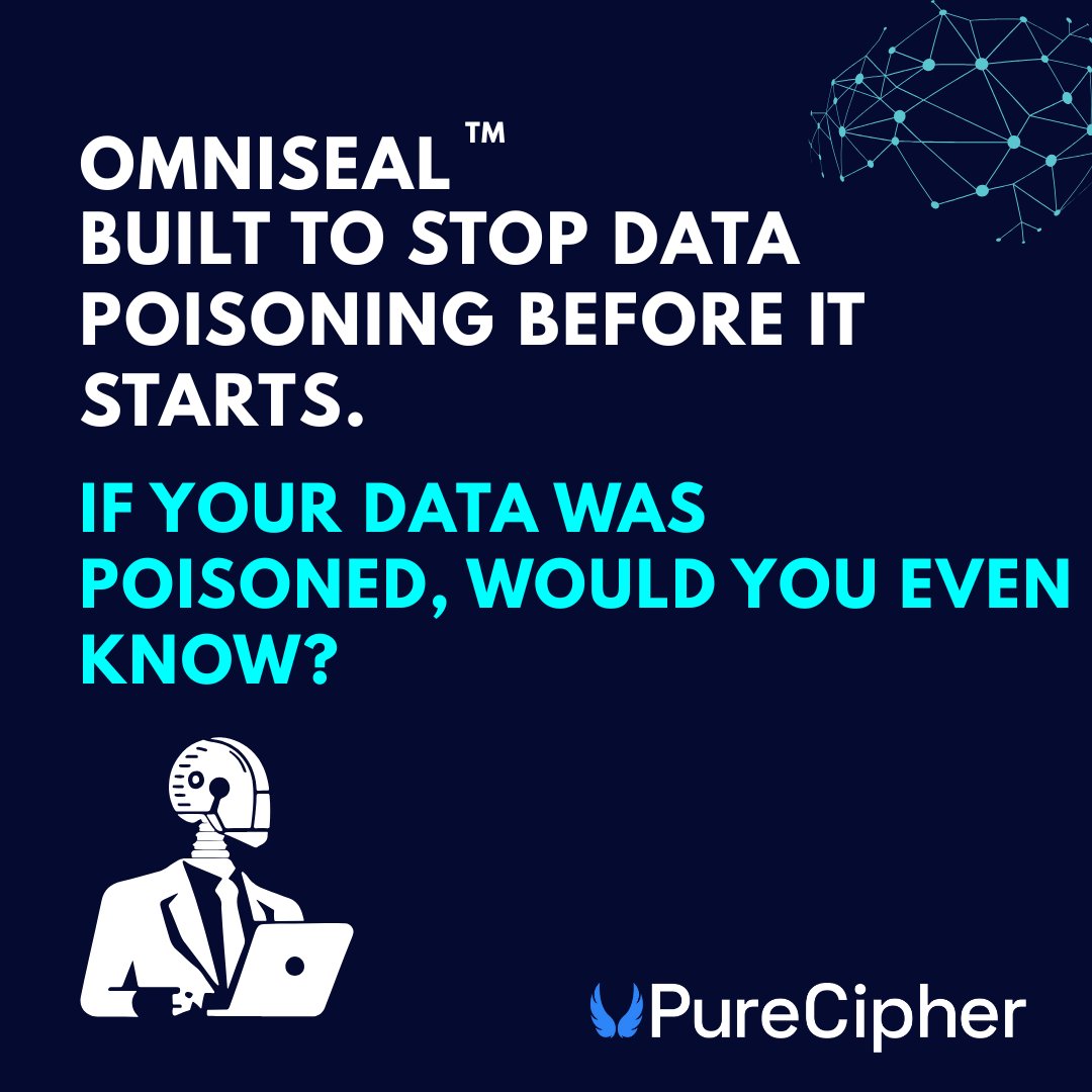 PureCipherInc's tweet image. Data poisoning is one of the most urgent threats to AI today.

Attackers can subtly alter training data to make models behave unpredictably— risking outcomes, reputations, and safety.

OmniSeal™ is built to stop data poisoning before it starts.

#DataIntegrity #AIethics