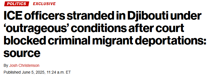 The Judge’s orders in the DVD case are literally putting ICE agents’ lives in danger. He grounded a removal flight to South Sudan that was already over east Africa, and now three ICE agents are “marooned in Djibouti with eight criminal migrants under ‘outrageous’ living