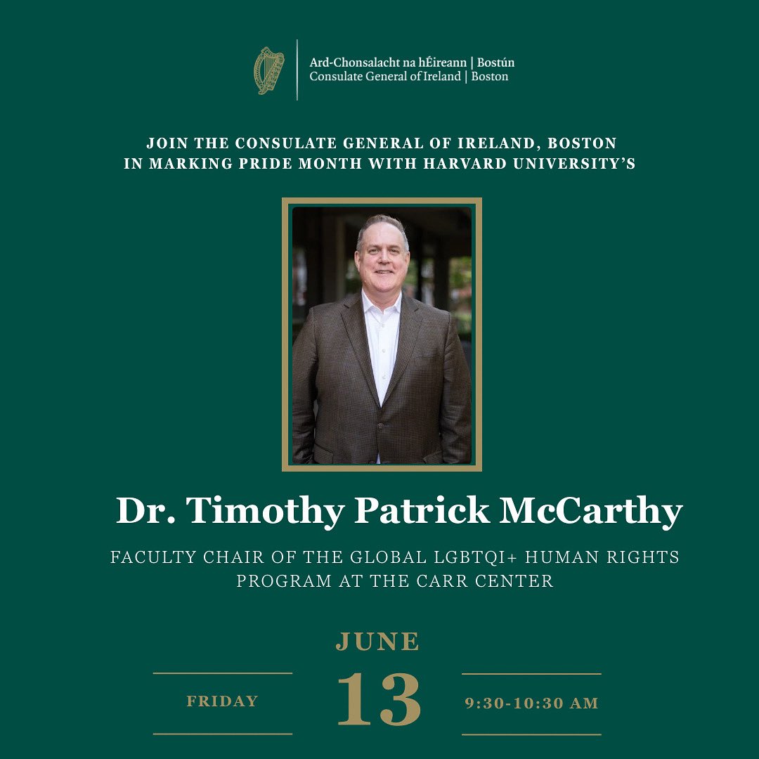 To mark Pride Month &amp; 10th Anniversary of the Marriage Equality Referendum in Ireland, June’s Speaker Series features Dr. Timothy McCarthy, Faculty Chair of the Global LGBTQI+ Human Rights Program at the <a href="/Kennedy_School/">Harvard Kennedy School</a> <a href="/CarrCenter/">Harvard Carr Center</a> 

Please register here, eventbrite.ie/e/june-speaker…