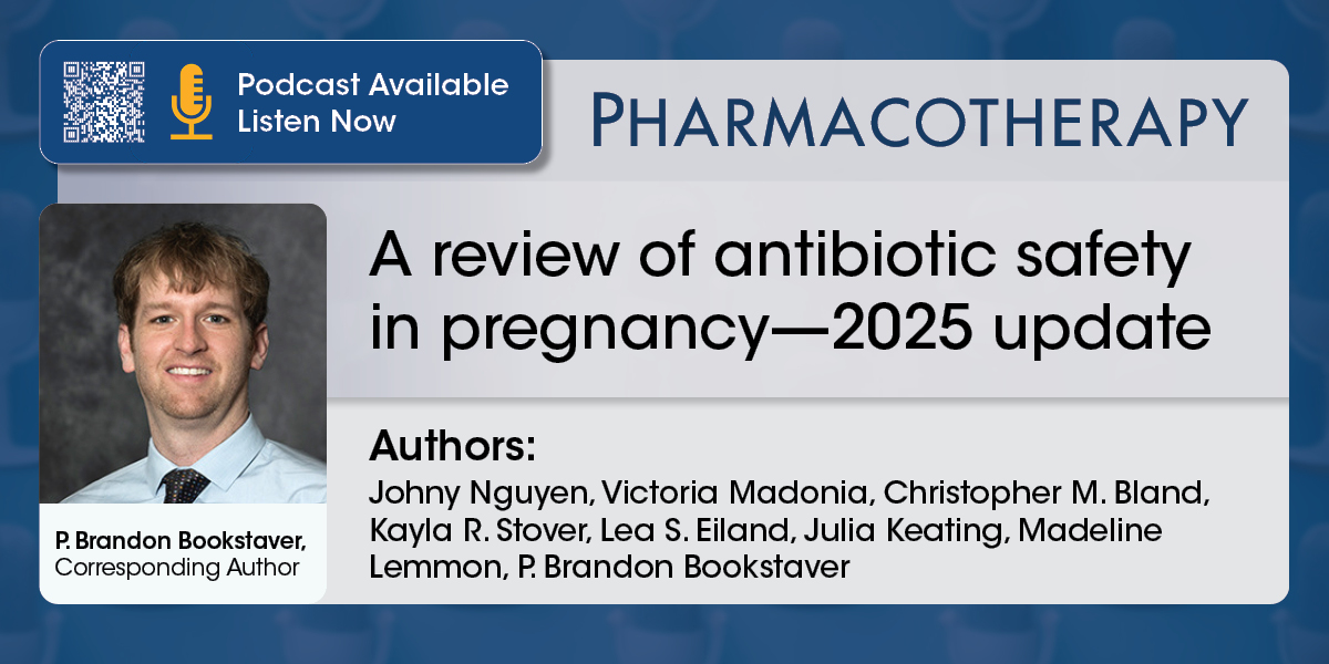 ACCP (@accp) on Twitter photo In this podcast episode, Dr. Michael Rybak hosts authors of the 2025 Update on Antibiotic Safety in Pregnancy. Listen in for a comprehensive review of changes and new drugs that are now available: ow.ly/xv3M50VTkH8
<a href="/PharmacoJournal/">Pharmacotherapy</a> In this podcast episode, Dr. Michael Rybak hosts authors of the 2025 Update on Antibiotic Safety in Pregnancy. Listen in for a comprehensive review of changes and new drugs that are now available: ow.ly/xv3M50VTkH8
<a href="/PharmacoJournal/">Pharmacotherapy</a>