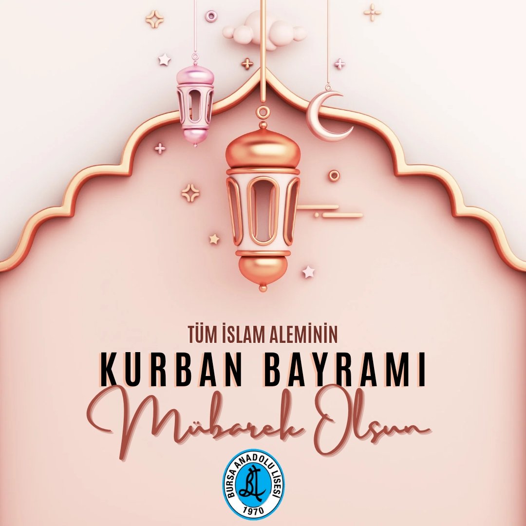 "Tüm İslam âleminin Kurban Bayramı mübarek olsun. Bayramın; birlik, beraberlik ve bereket getirmesi dileğiyle... Hayırlı bayramlar dileriz
#bursaanadolulisesi #kurbanbayramı