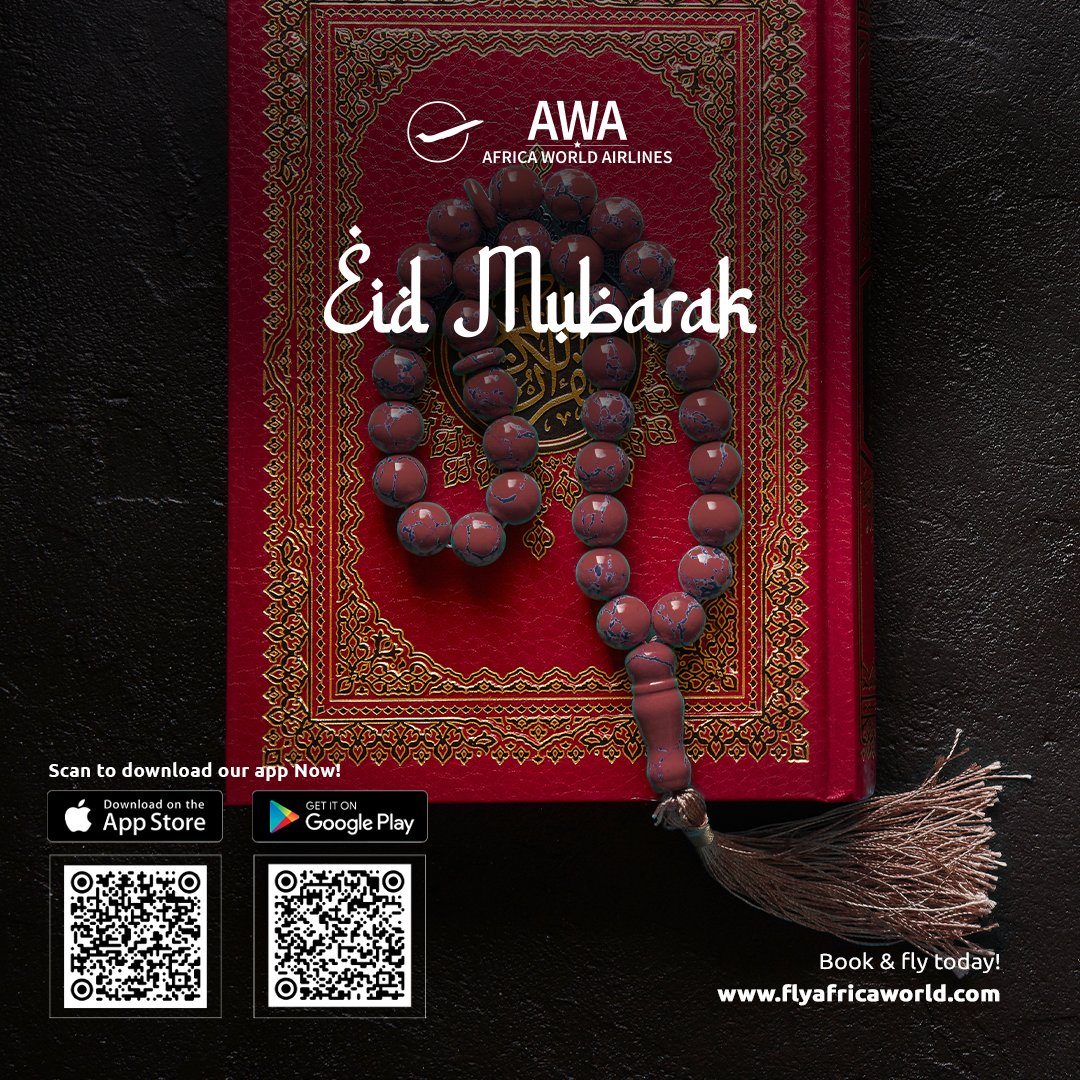 flyafricaworld's tweet photo. Eid Mubarak from all of us at Africa World Airlines! Wishing you a blessed and joyous celebration. Book your next adventure with us and let your dreams take flight! Visit https://t.co/QgNImGJXE2 or download our app today. #FlyAWA #AfricaWorldAirlines #EidMubarak #TravelAfrica https://t.co/fFWdSKGS5C