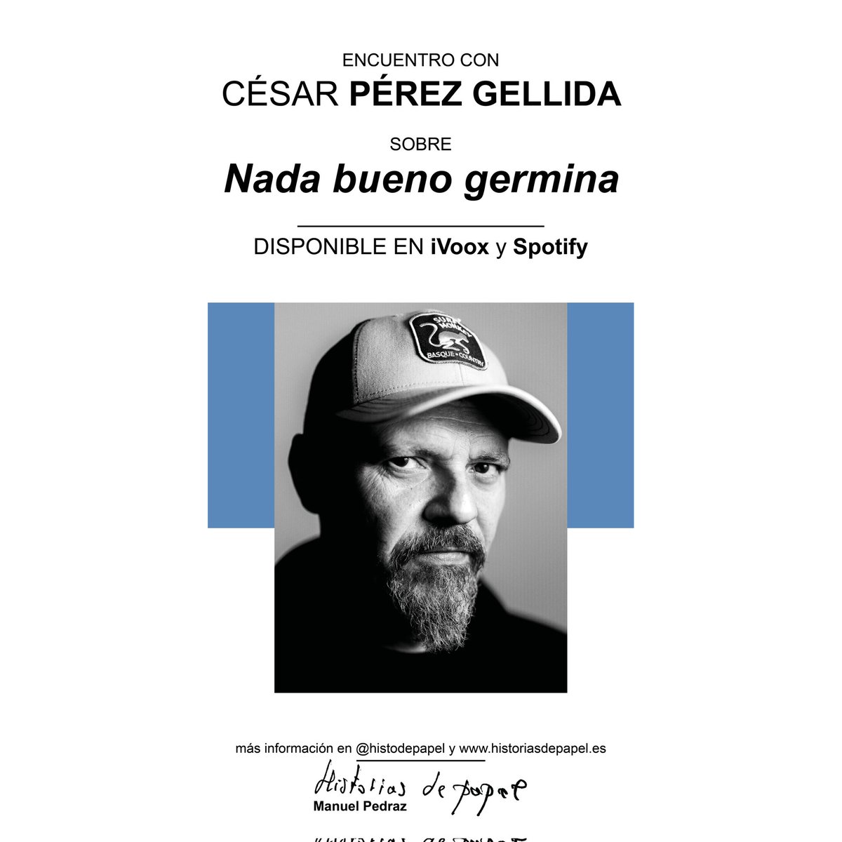 CÉSAR PÉREZ GELLIDA: NADA BUENO GERMINA

<a href="/cpgellida/">César Pérez Gellida</a> <a href="/EdDestino/">Ediciones Destino</a>
🔉 Episodio ya disponible: linktr.ee/histodepapel