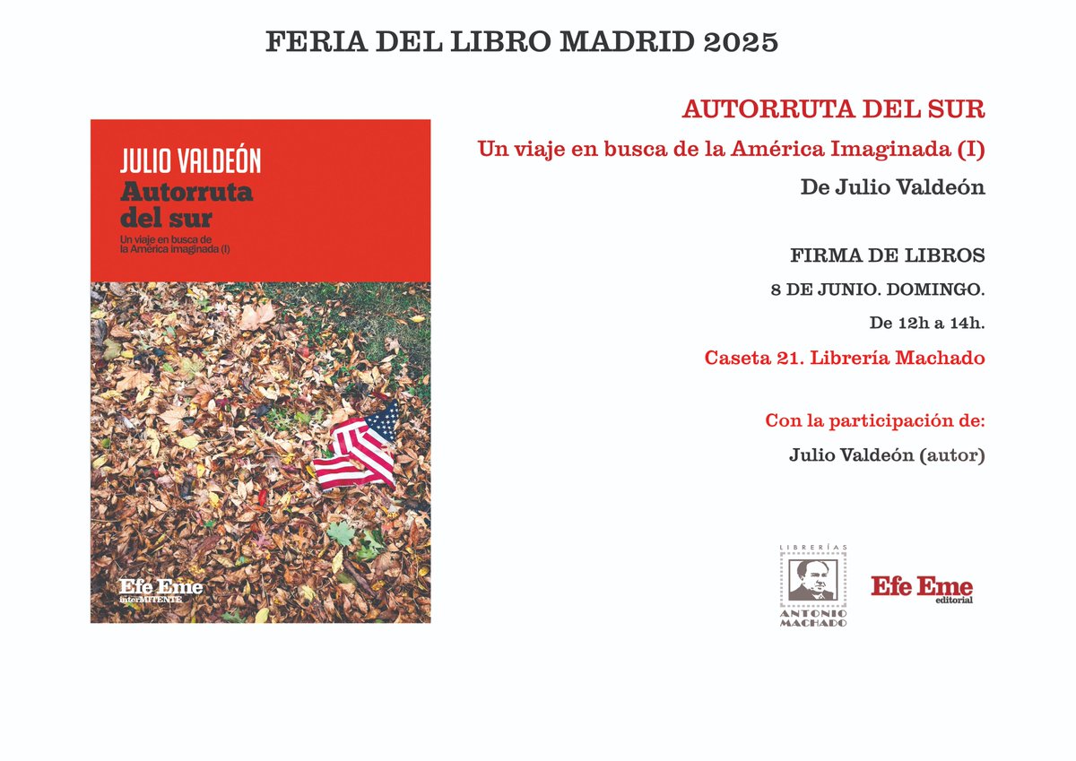 Efe Eme (@revista_efeeme) on Twitter photo Este domingo, <a href="/JulioValdeon/">Julio Valdeón</a> estará firmando ejemplares de su nuevo libro, "Autorruta del sur", editado dentro de nuestra colección Intermitente, que narra con su estilo inconfundible su viaje por el sur de Estados Unidos.
Será en la caseta de la librería Antonio Machado. Este domingo, <a href="/JulioValdeon/">Julio Valdeón</a> estará firmando ejemplares de su nuevo libro, "Autorruta del sur", editado dentro de nuestra colección Intermitente, que narra con su estilo inconfundible su viaje por el sur de Estados Unidos.
Será en la caseta de la librería Antonio Machado.
