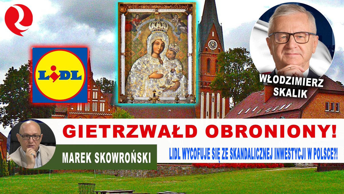KoronyPolskiej's tweet photo. Gietrzwałd obroniony! Lidl wycofuje się ze skandalicznej inwestycji w Polsce! Poseł @Wlodek_Skalik u Marka Skowrońskiego @wrealu24_pl 👇
https://t.co/rAurX7dTKw
#StopLidl #GietrzwałdToNieŚmietnik
#TuJestPolska #WłodzimierzSkalik
#Gietrzwałd #KonfederacjaKoronyPolskiej https://t.co/XGTwnHQIOK