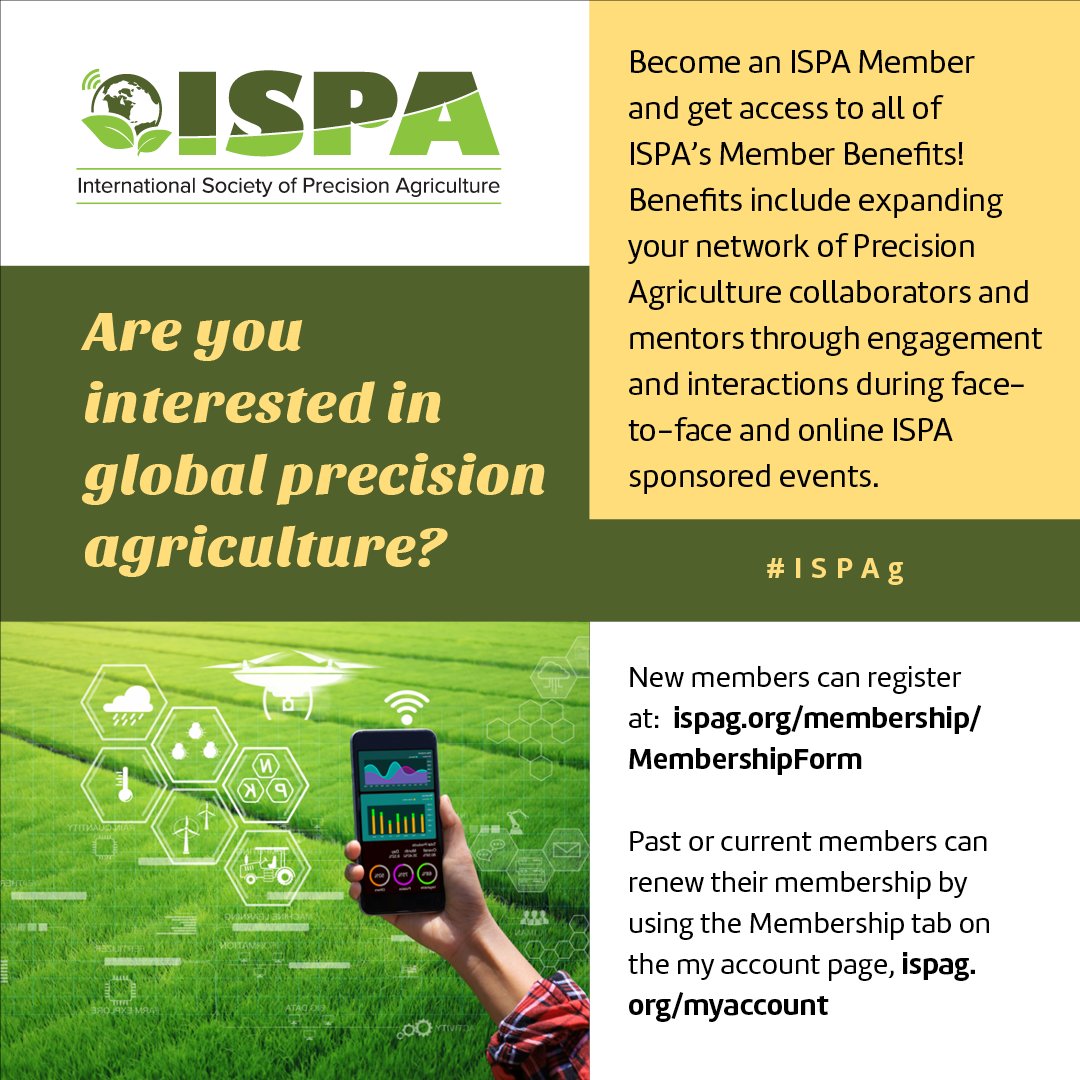 IntSoPA's tweet image. Become an ISPA Member and get access to all Member Benefits! Benefits include expanding your network of Precision Ag collaborators and mentors through engagement and interactions during face-to-face and online ISPA sponsored events.
View more, at: ispag.org/Membership/Form
#ISPAg