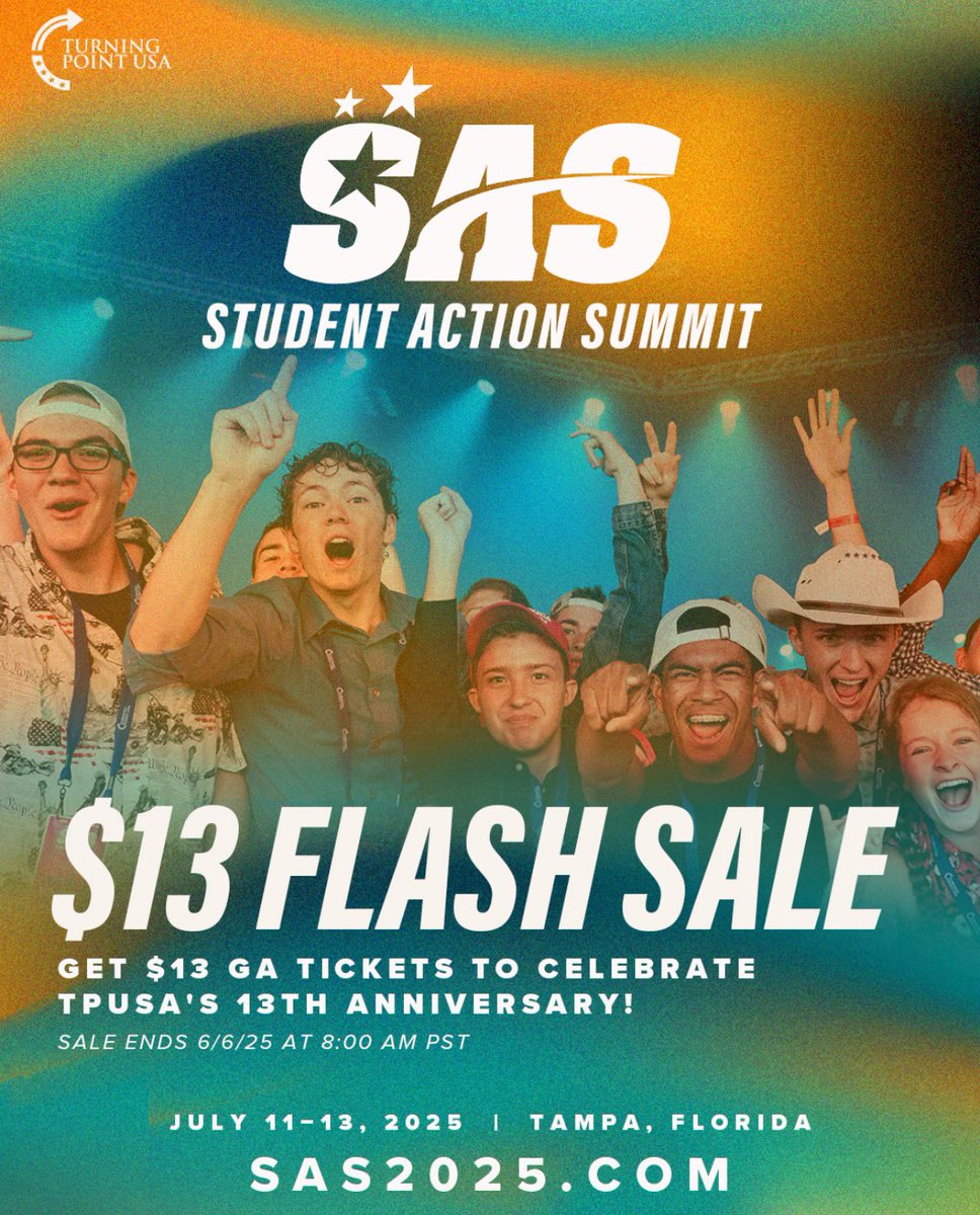 Celebrate TPUSA’s 13th with a $13 GA ticket to SAS with our 24 hour FLASH SALE! 🎉🎟️

sas2025.com

#StudentActionSummit #TPUSA #SAS
