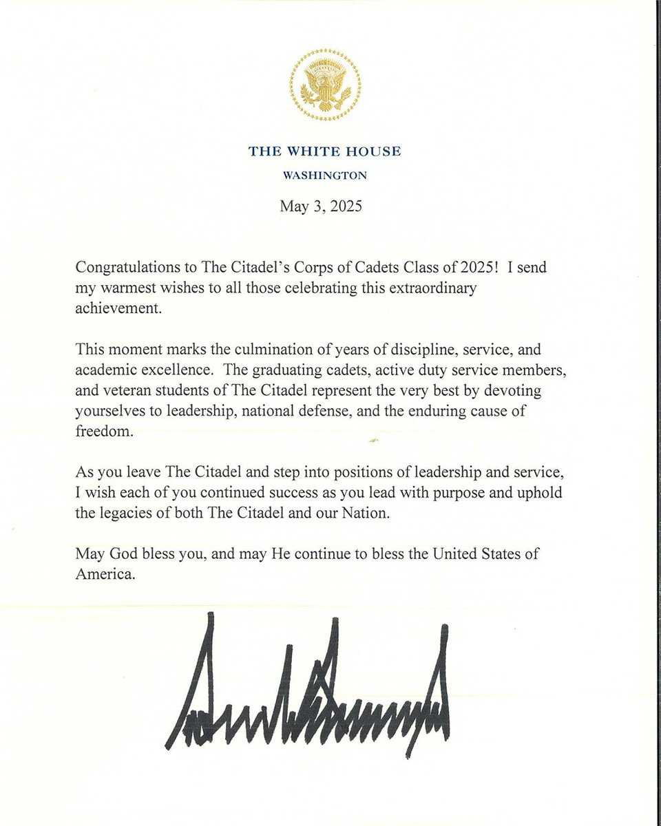 President Donald Trump, Commander-in-Chief of the Armed Forces, extends his congratulations to the Class of 2025 on their graduation from The Citadel, including the 151 cadets commissioning into the United States Armed Forces.