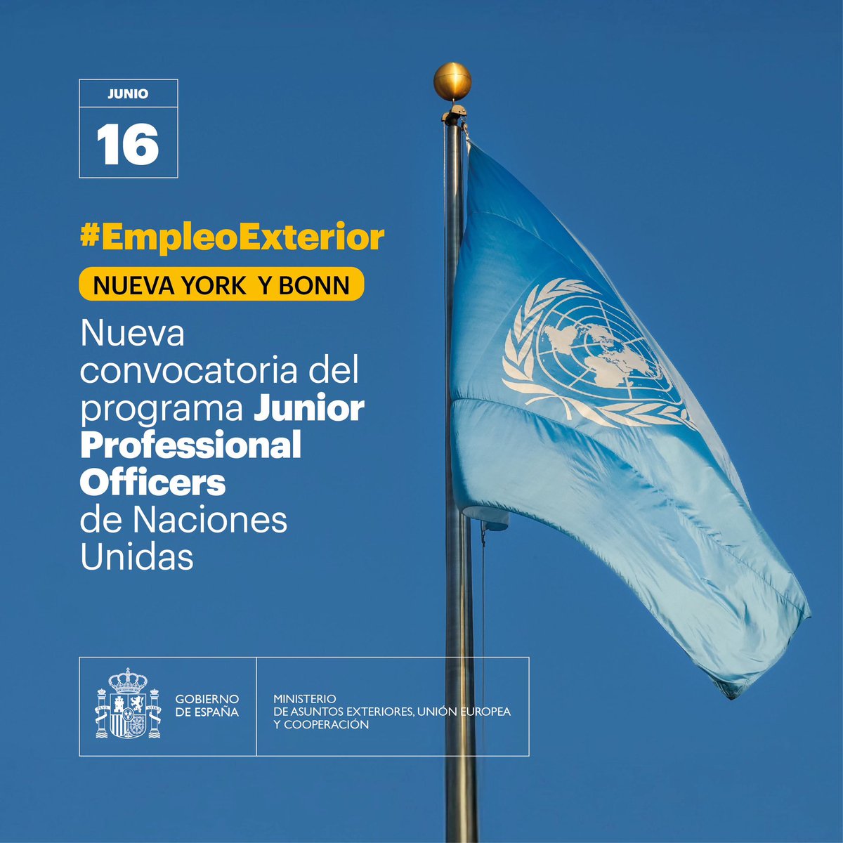 Ministerio de Asuntos Exteriores, UE y Cooperación (@maecgob) on Twitter photo 🌐 ¡Nueva convocatoria del programa "Junior Professional Officers" de Naciones Unidas!
⏳ Tienes hasta el 16 de junio para presentar tu solicitud y formar parte de la <a href="/ONU_es/">Naciones Unidas</a> durante dos años.
Conoce más en ➡️ exteriores.gob.es/es/ServiciosAl… 🌐 ¡Nueva convocatoria del programa "Junior Professional Officers" de Naciones Unidas!
⏳ Tienes hasta el 16 de junio para presentar tu solicitud y formar parte de la <a href="/ONU_es/">Naciones Unidas</a> durante dos años.
Conoce más en ➡️ exteriores.gob.es/es/ServiciosAl…
