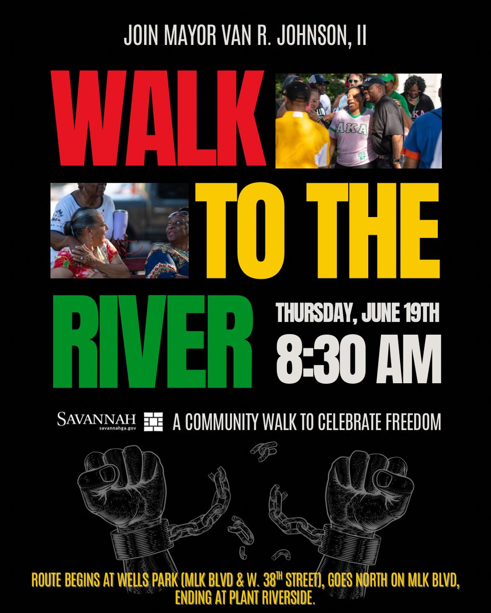 Join us for the 2nd Annual Walk to the River in honor of #Juneteenth 

📅 June 19 | ⏰ 8:30 AM
📍 Starts at Wells Park and ends at Plant Riverside.

Celebrate freedom, unity, and progress with neighbors and community leaders. 
#SavannahStrong #CityOfSavannah