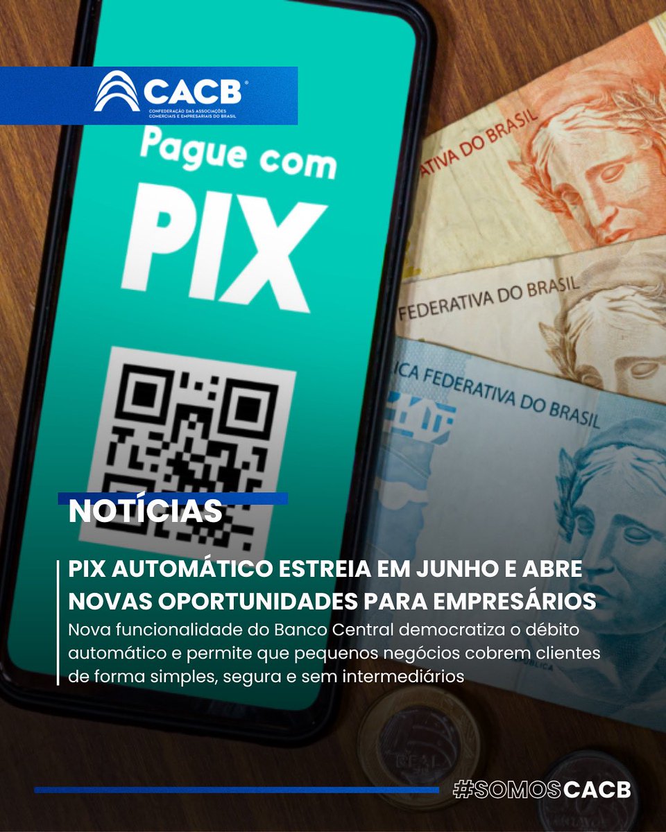 cacboficial's tweet photo. O Banco Central anunciou o lançamento do Pix Automático, nova função que permitirá, a partir de 16 de junho, o pagamento automático de contas recorrentes como assinaturas, mensalidades e condomínios.

👉 Acesse o site oficial da CACB: https://t.co/0XYmlhIxVw https://t.co/hinIhpcVCb
