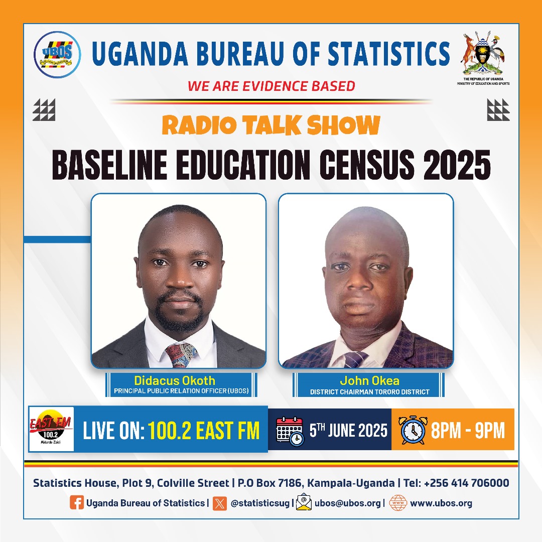 Baseline Education Census 2025

Join Didacus Okoth, Principal Public Relations Officer UBOS, and John Okea, Tororo District Chairperson. 

LIVE on 100.2 EAST FM
🗓️ 5th June 2025
🕗 8:00PM – 9:00PM

UBOS continues with its nationwide efforts to raise awareness about the Baseline