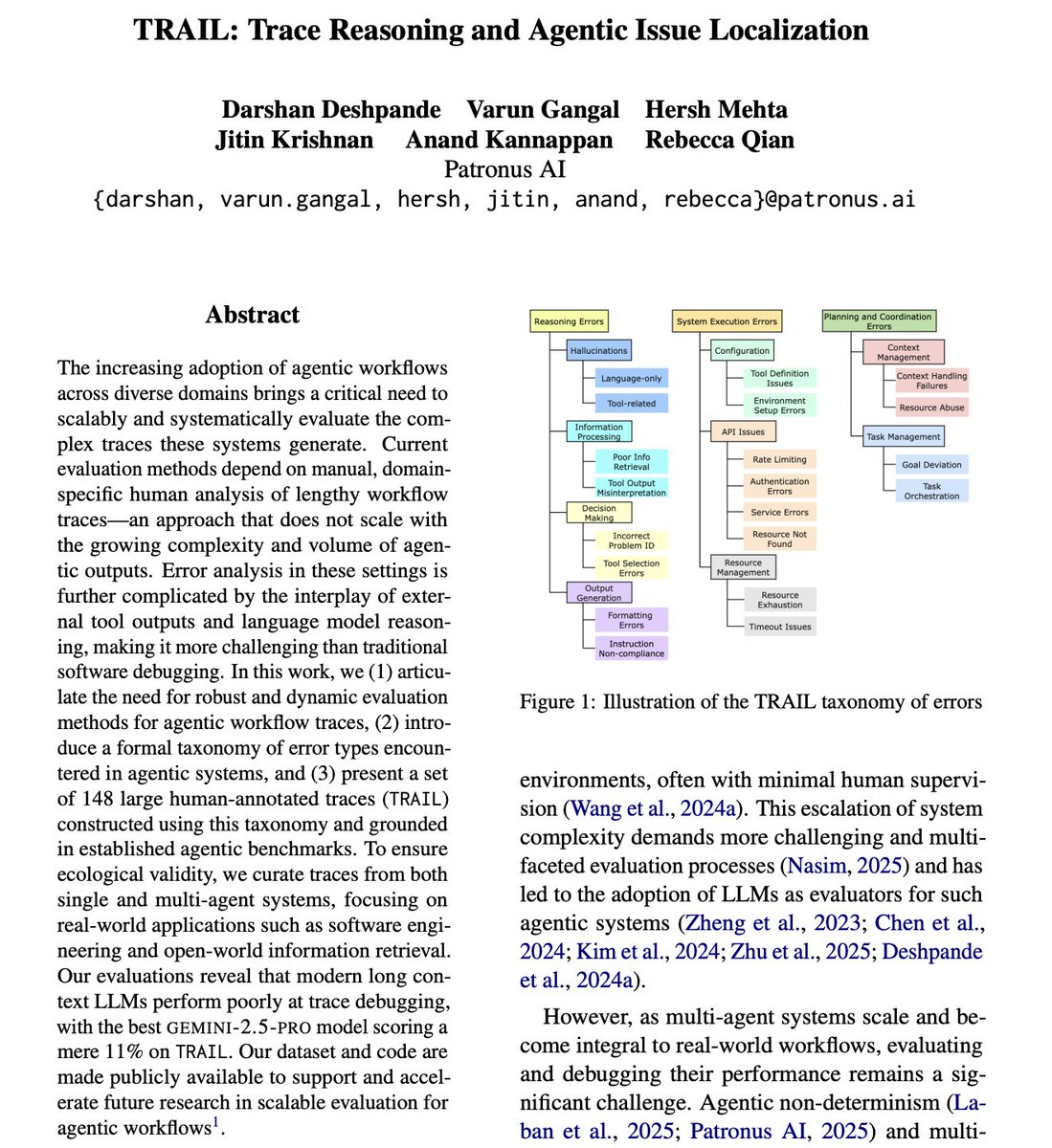 PatronusAI's tweet image. Spotlighting our newest open-source agent benchmark: TRAIL 🥳
Grounded in multi-step evals and real-world agentic issues, we created a novel taxonomy containing 20+ agentic errors spanning reasoning, planning, and system execution errors.
Following this taxonomy, we build on…