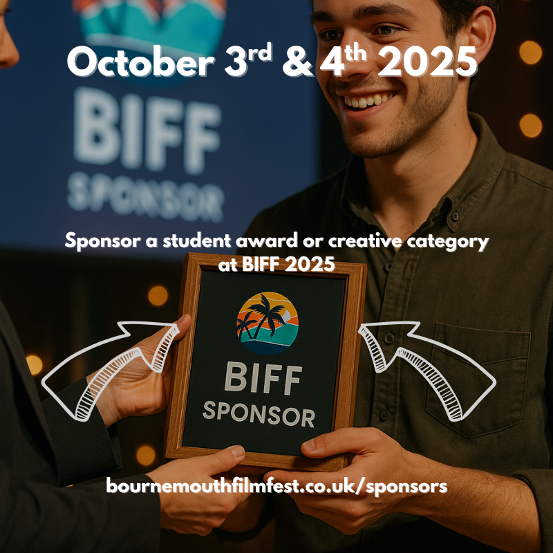 Support Emerging Talent

Support the future of film. Sponsor a student award or creative category at BIFF 2025. High visibility, lasting impact.

bournemouthfilmfest.co.uk/sponsors/

Want your brand name on a trophy?

#SponsorBIFF #SupportCreatives #AwardsSponsorship #Partnerships #BCPFilm