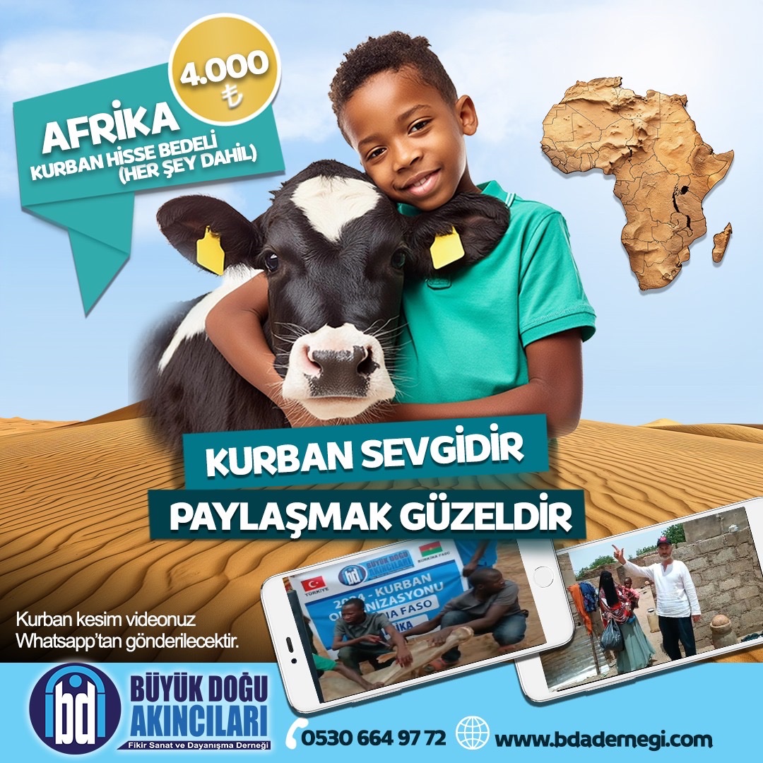 📢 Kurbanını kardeşinle paylaş...

👉Kurban Hisse Bedeli
(Her şey dahil) 4.000 TL

📽️Kesim videosu telefonunuza mesaj olarak gönderilecektir.

📞İrtibat tel: 0530 664 97 72

▪️Albaraka Türk 
TR49 0020 3000 0989 9594 0000 01
▪️Büyük Doğu Akıncıları Fikir Sanat Ve Dayanışma Derneği