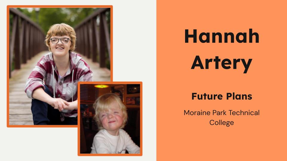 Meet PHS grad Hannah Artery, who plans to attend Moraine Park Technical College! #25PHSpanthers