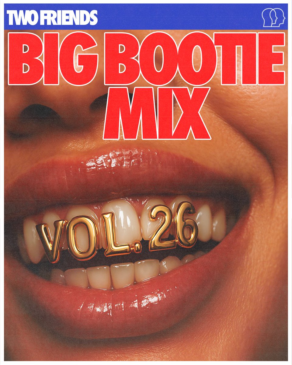 BIG BOOTIE MIX VOL. 26 OUT NOW!🚨twofriendsmusic.com/bb26