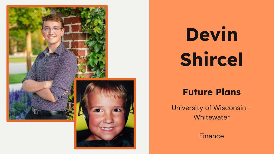 Meet PHS grad Devin Shircel, who plans to study finance at UW-Whitewater! #25PHSpanthers