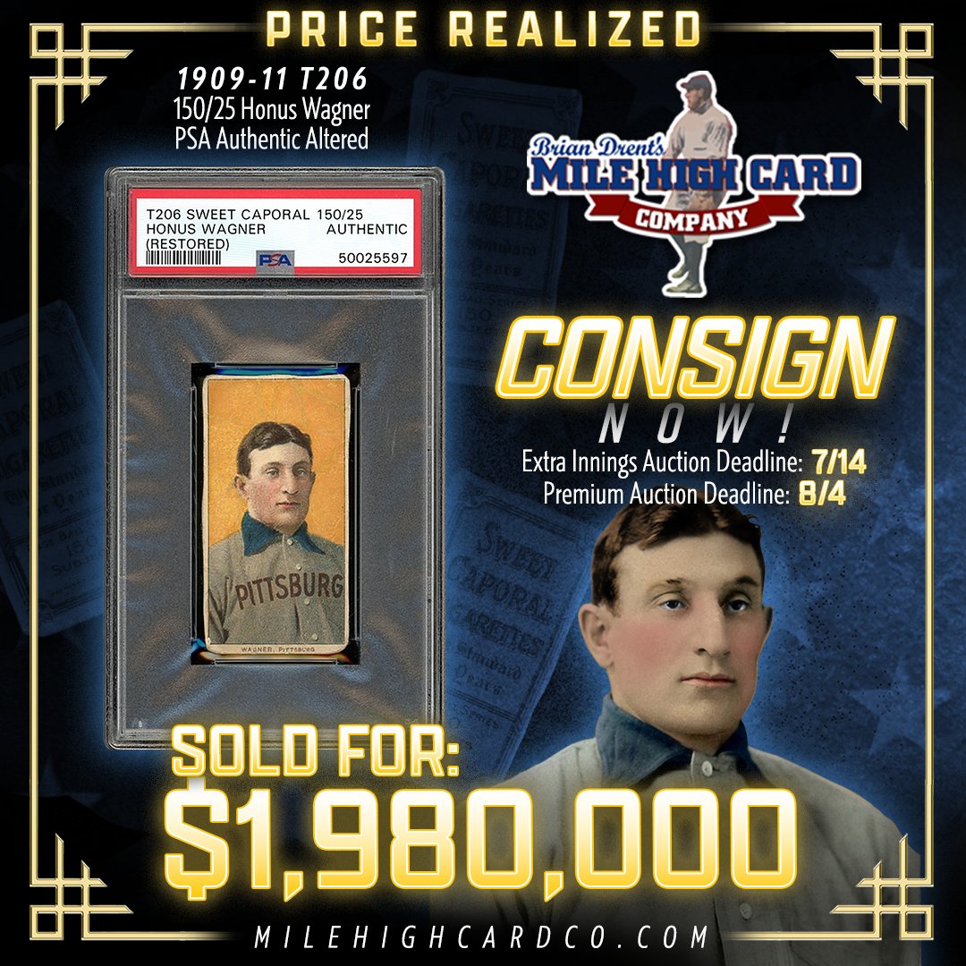 milehighcard's tweet image. π SOLD! π
The LEGENDARY 1909-11 T206 150/25 Honus Wagner garnered a super impressive $1,980,000.00 in our Spring 2025 Premium Catalog Auction! βΎπ
β¨ Your card could be NEXT! Consign with MHCC and realize exceptional results! β¨
β‘οΈ Visit milehighcardco.com/consignwithus.β¦
#MHCC #PSA