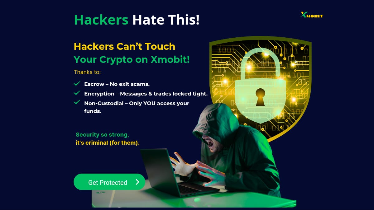 "Hackers seeing your Xmobit account: frustrated  

Why? Because we've got:  
- Escrow = no exit scams  
- Encryption = private trades  
- Non-custodial = your keys, always  

They hate it. You'll love it.  

Trade with confidence

 #CryptoTwitter #xmobit