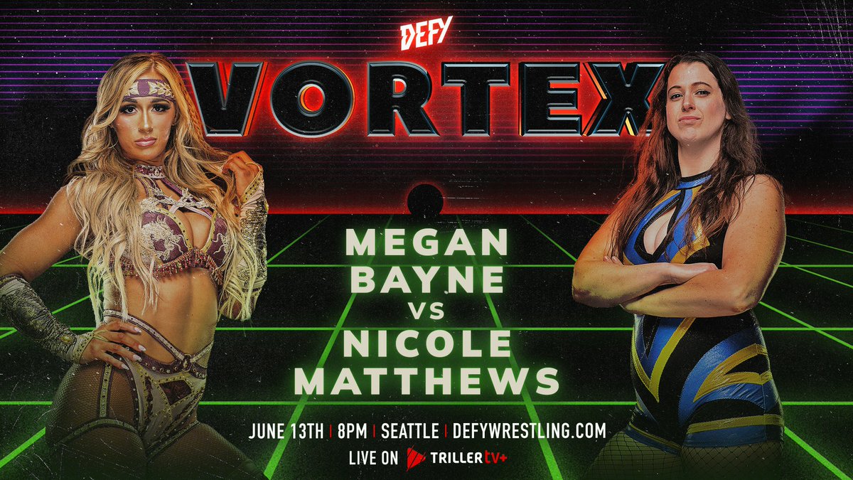DEFY Wrestling (@defynw) on Twitter photo #MatchDropThursday
DEFY VORTEX
FRI. JUNE 13th at WA HALL
MEGAN BAYNE vs. NICOLE MATTHEWS
Tickets: DefyWrestling.com
<a href="/meganbayne/">MEGAN BAYNE ⚡️ メーガン・ベーン</a> <a href="/nmatthewsninja/">Nicole Matthews</a> #MatchDropThursday
DEFY VORTEX
FRI. JUNE 13th at WA HALL
MEGAN BAYNE vs. NICOLE MATTHEWS
Tickets: DefyWrestling.com
<a href="/meganbayne/">MEGAN BAYNE ⚡️ メーガン・ベーン</a> <a href="/nmatthewsninja/">Nicole Matthews</a>