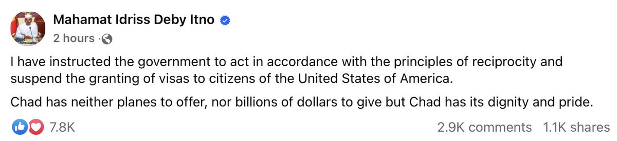 TIT FOR TAT: Chad retaliates after Trump travel ban and suspends visas for all American citizens.

"Chad has neither planes to offer, nor billions of dollars to give but Chad has its dignity and pride," President Idriss Deby Itno says