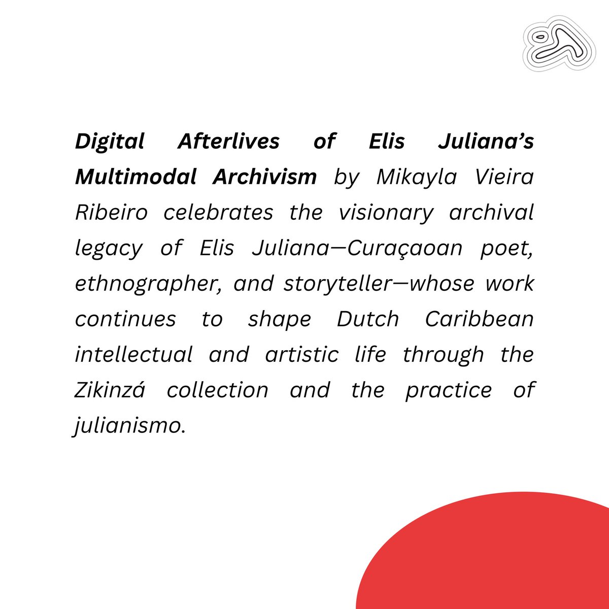 caribbean_dsc's tweet image. Explore how Elis Juliana’s life work continues to inspire Curaçaoan artists, educators, and researchers in the digital age.

Link in bio to read full spotlight on Digital Afterlives of Elis Juliana’s Multimodal Archivism by Mikayla Vieira Ribeiro.

#ElisJuliana #DigitalArchive